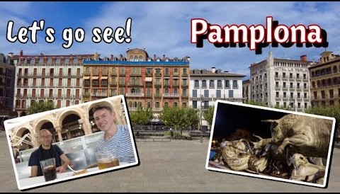 Pamplona - let's go see!